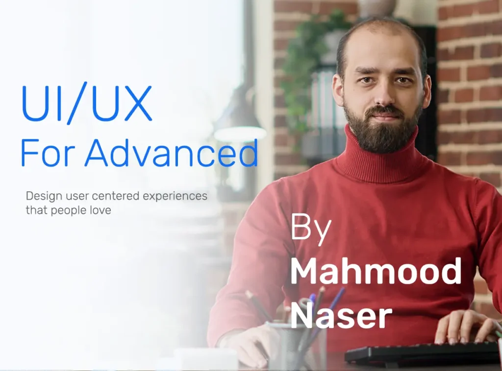 UI/UX For Advancedes UI/UX For Advancedes